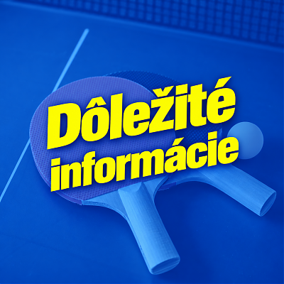 DÔLEŽITÉ INFOMÁCIE
