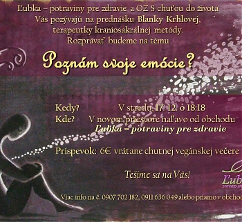 "Poznám svoje emócie?" Porozprávame sa o tom s Blankou štandardne v stredu o 18:18 v priestoroch vedľa obchodíku Ľubka - potraviny pre zdravie.